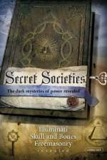 Watch Secret Societies [2009] Projectfreetv